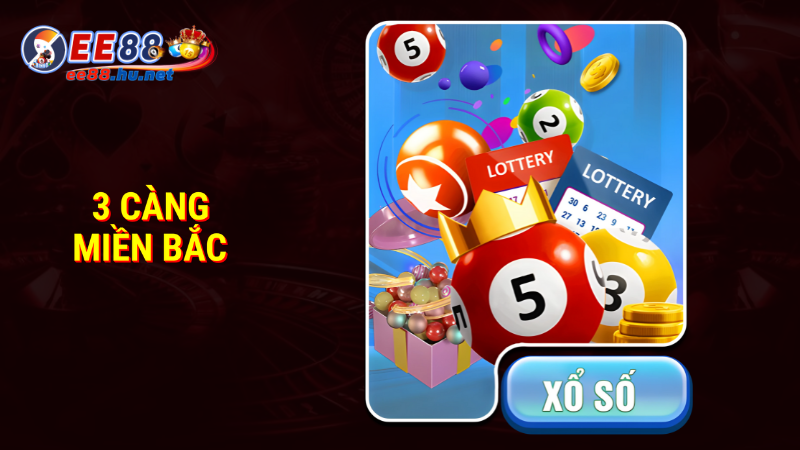 3 Càng Miền Bắc - Kinh Nghiệm Chốt Chuẩn Xác Từ EE88 1 3 càng miền Bắc