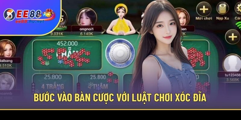 Xóc Đĩa Online EE88 2 Bước vào bàn cược với luật chơi xóc đĩa