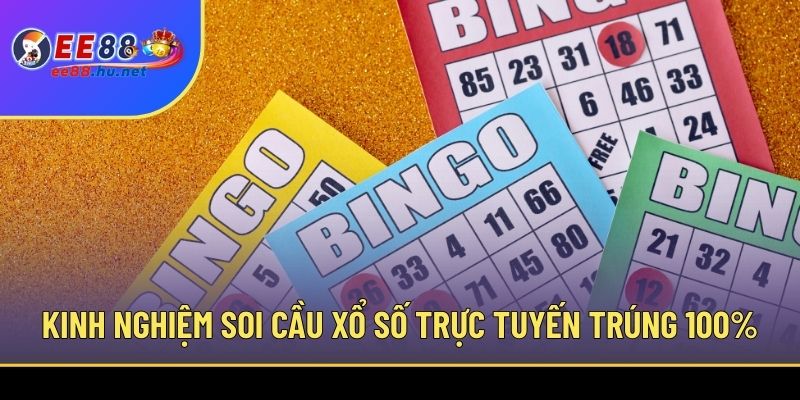 Xổ Số Trực Tuyến Nhanh, Cập Nhật Liên Tục Tại EE88 4 Kinh nghiệm soi cầu xổ số trực tuyến trúng 100%
