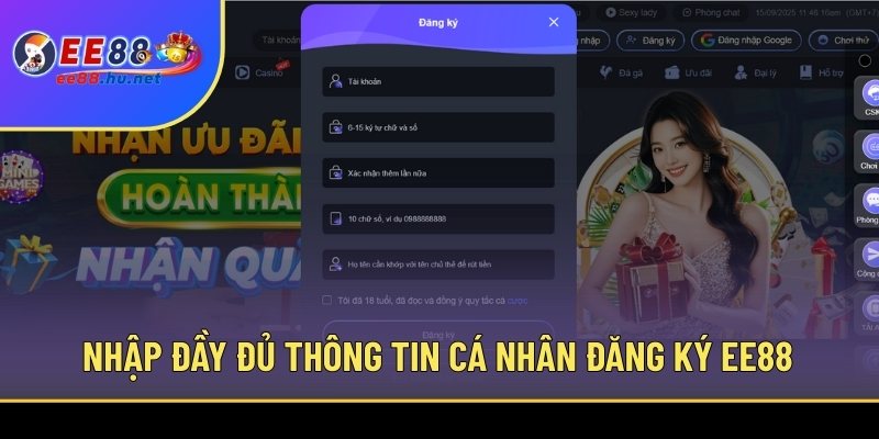 Đăng Ký EE88 Ngay Hôm Nay - Hướng Dẫn Bài Bản Từ A-Z 2 Nhập đầy đủ thông tin cá nhân đăng ký EE88