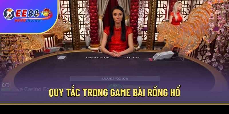 Rồng Hổ Live EE88 2 Quy tắc trong game bài Rồng Hổ
